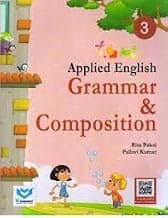 APPLIED ENGLISH GRAMMAR & COMPOSITION -3 (English, Paperback, PALLAVI KUMAR, RITA BAKSI)