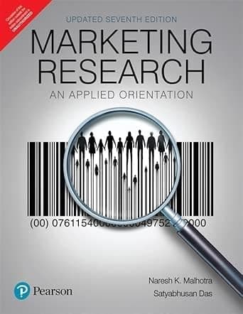 Pearson Marketing Research | An Applied Orientation | Updated 7th Edition | - Pearson