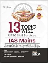 Disha 13 Topic-wise UPSC Civil Services IAS Mains Previous Year Solved Papers (2025 to 2013) for General Studies 1 - 4, Essay & Compulsory English 7th Edition | PYQs Question Bank | For 2026 Exam