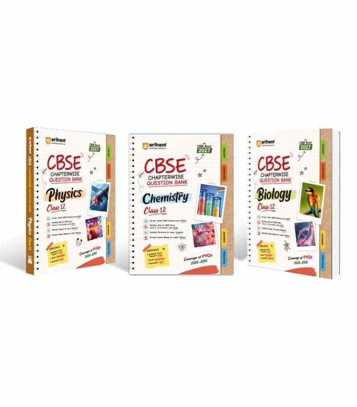 Arihant CBSE Question Bank Class 12 Combo for Board Exam 2027 | Physics, Chemistry, Biology | Chapterwise PYQs Revision Theory, Detailed Solutions, ... & Sample Papers as per Latest CBSE Syllabus