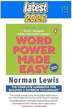 Word Power Made Easy: | Over a million copies sold Worldwide | With Self Assessment Activities | Ideal For IELTS & TOEFL Preparations BY NORMAN LEWIS