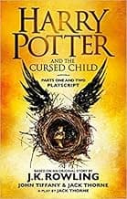 By J.K. Rowling Harry Potter And The Cursed Child - Parts One And Two The Official Playscript Of The Original West End Production Paperback - 25 July 2017