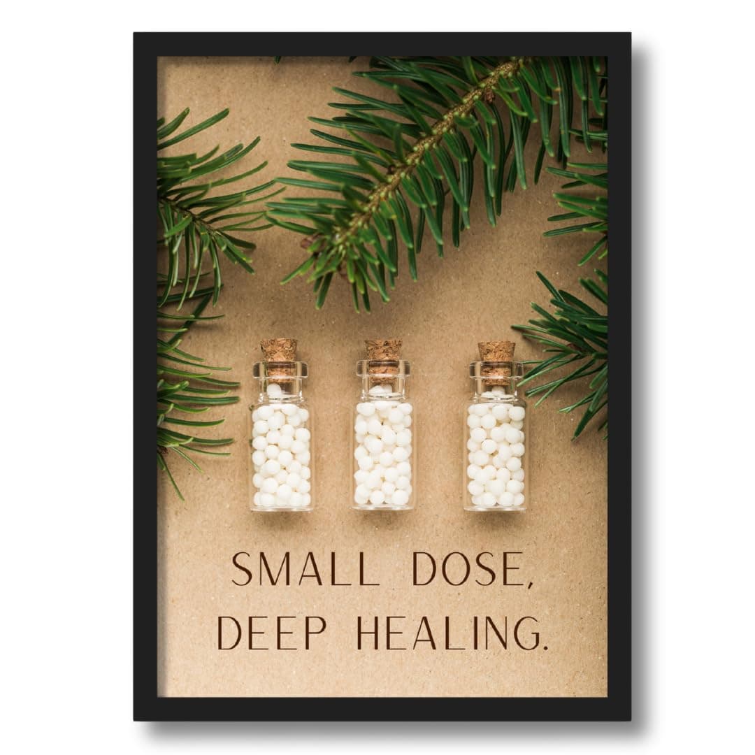 ArtAction Homeopathy Wall Frame Poster | Small Dose Deep Healing Quote for Clinic, Study Room | A4 Size | Framed Medical Art Decor | Aesthetic Gifting for Doctors & Students