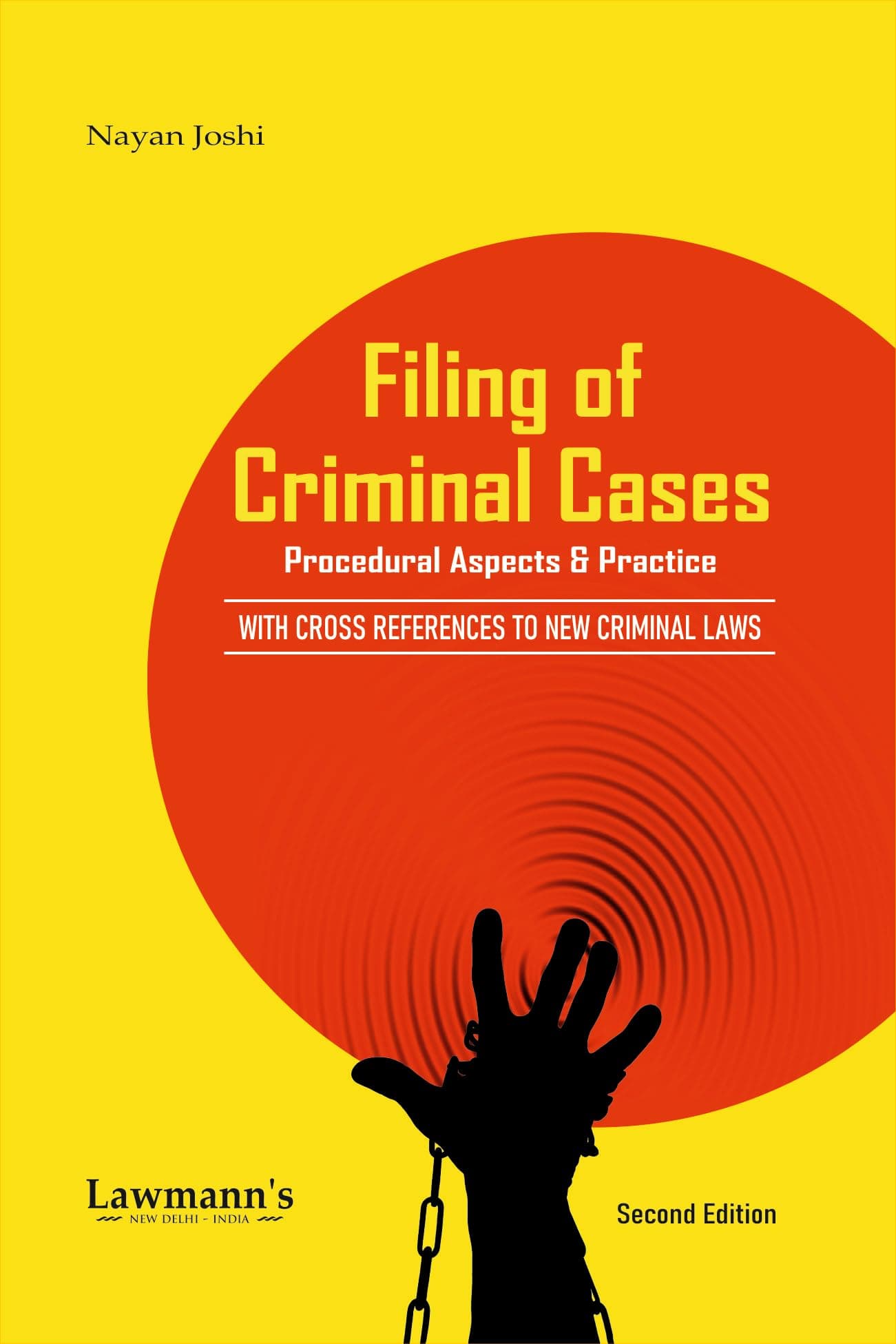 Filing of Criminal Cases | Procedural Aspects & Practice | Statutory & Model Formats for Filing Appeals, Revision and Petitions as per New Criminal Laws