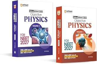 Arihant Objective Physics Vol. 1 & 2 Combo for NEET 2026-2027 | Medico Achiever’s Series | 6000+ MCQs with PYQs Synced Modular Theory | Fully Revised JEE Preparation Book