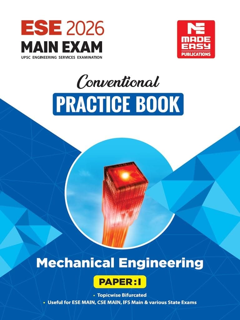 ESE 2026 Main Exam Practice Book: Mechanical Engineering Paper 1