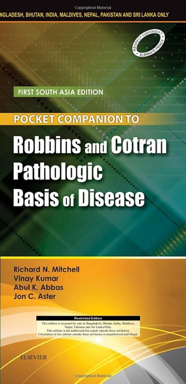 POCKET COMPANION TO ROBBINS & COTRAN PATHOLOGIC BASIS OF DISEASE : FIRST SOUTH ASIA EDITION