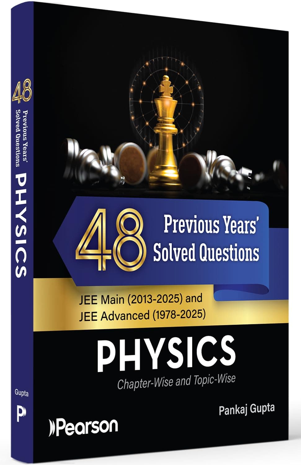 48 Previous Years' Solved Questions- JEE Advanced and JEE Main (2013-2025) Chapter-wise and Topic-wise - Physics