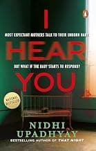 I Hear You: A domestic thriller