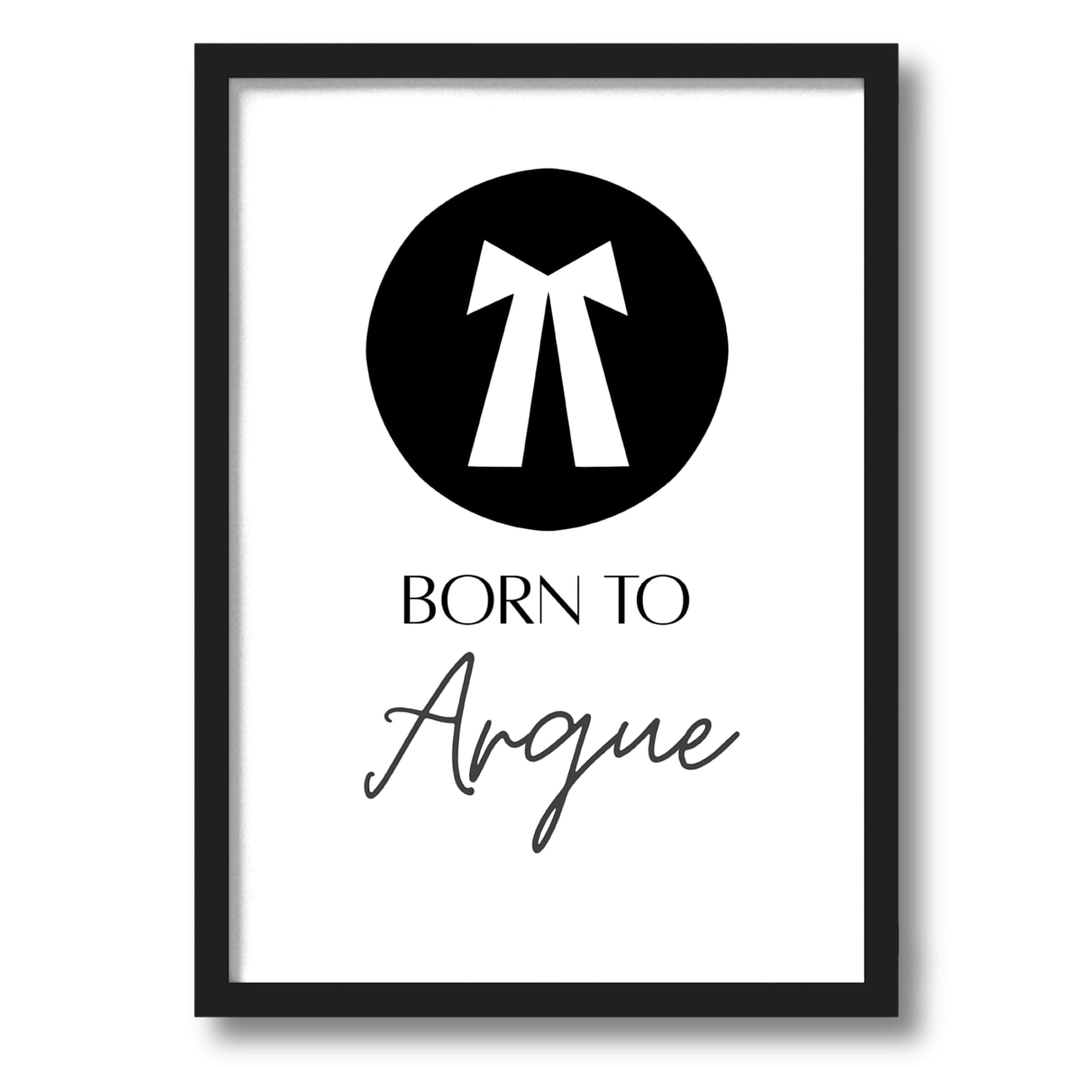 ArtAction Lawyer Quotes Wall Frame Poster | Born to Argue Legal Decor | A4 Size | Framed Advocate Gift for Office, Study | Witty Law Student & Attorney Gifting