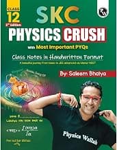 PW SKC Physics Crush Class 12 Handwritten Format Notes By Saleem Sir For JEE and NEET Exams (Hinglish Edition) | From Basic to JEE Advanced via JEE/ NEET