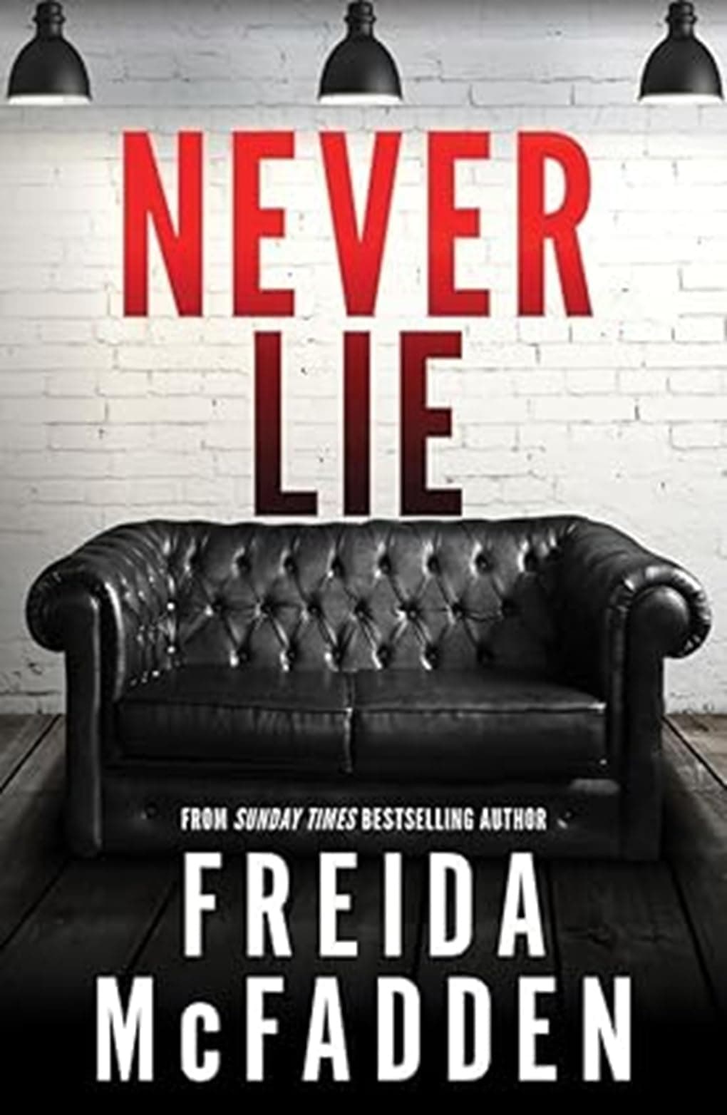 Never Lie: A Totally Gripping Thriller with Mind-bending Twists | TikTok Viral & Bestseller Pick