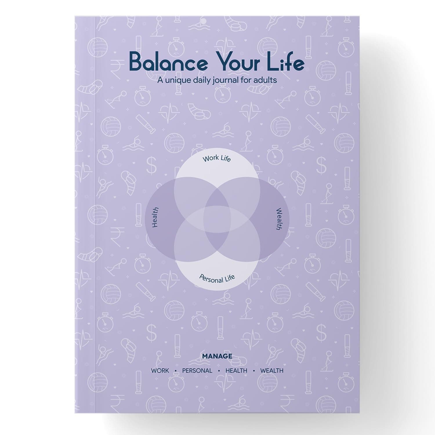 Balance Your Life - 2026 Daily Journal and Planner for Adults | Work-Life Balance | Wellness & Habit Tracker | Boost Productivity | Mental Wellbeing | Undated Pages | 4-Month Program (Lavender Bloom)