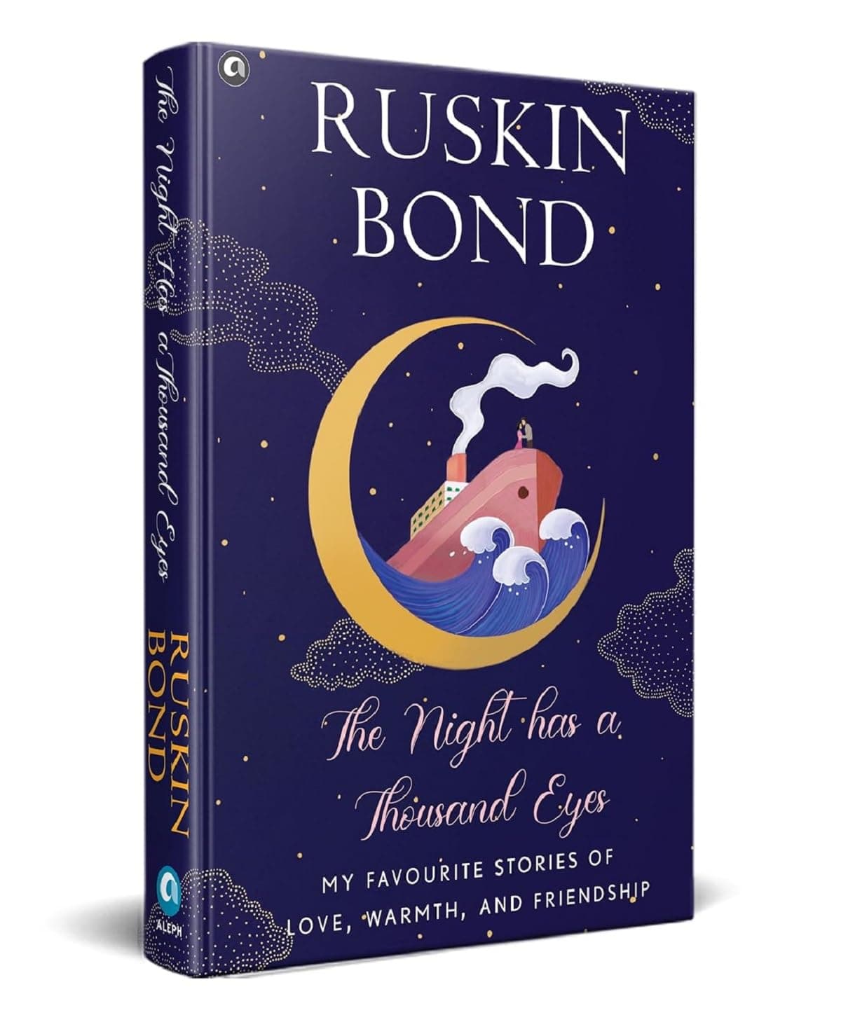 The Night Has a Thousand Eyes: My Favourite Stories of Love, Warmth, and Friendship