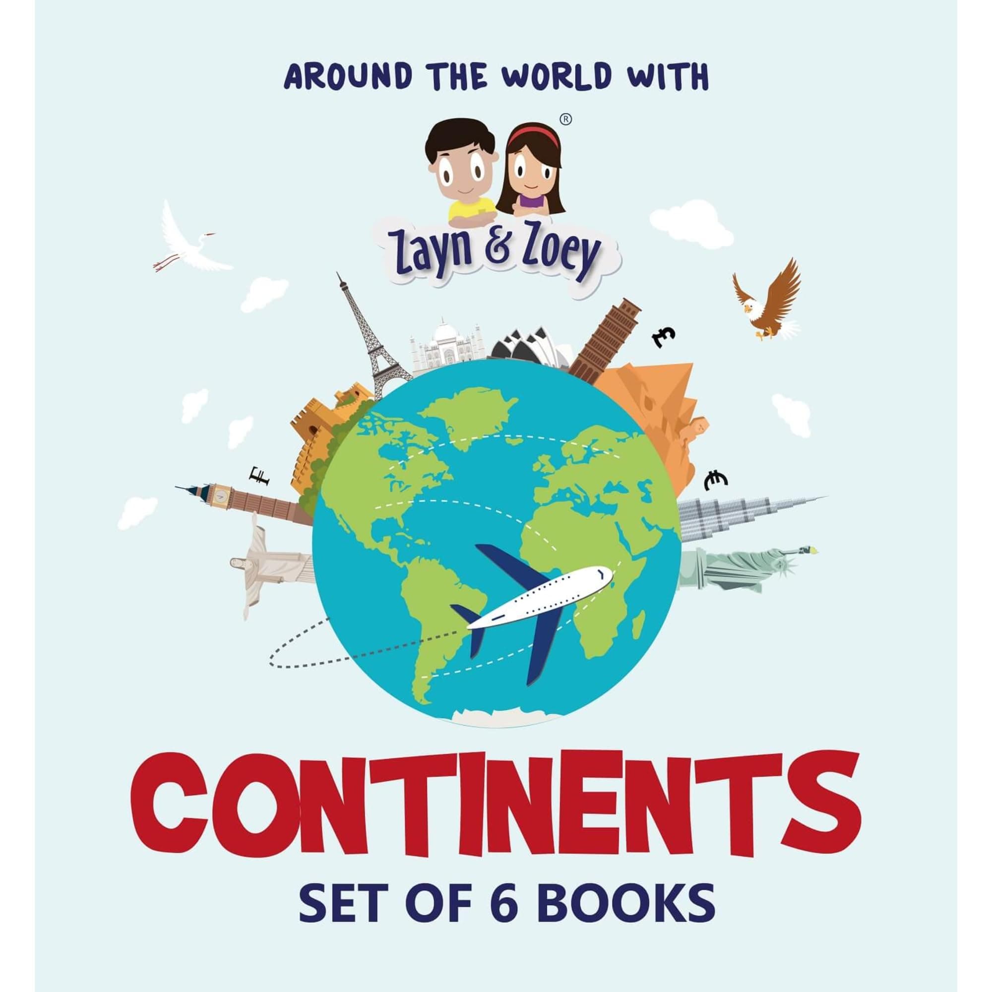 Zayn and Zoey Continents Books for Kids (Set of 6) World Geography and Early Learning Picture Books for Children Ages 3 to 8 (Asia, Africa, Europe, ... South America, Australia and New Zealand)