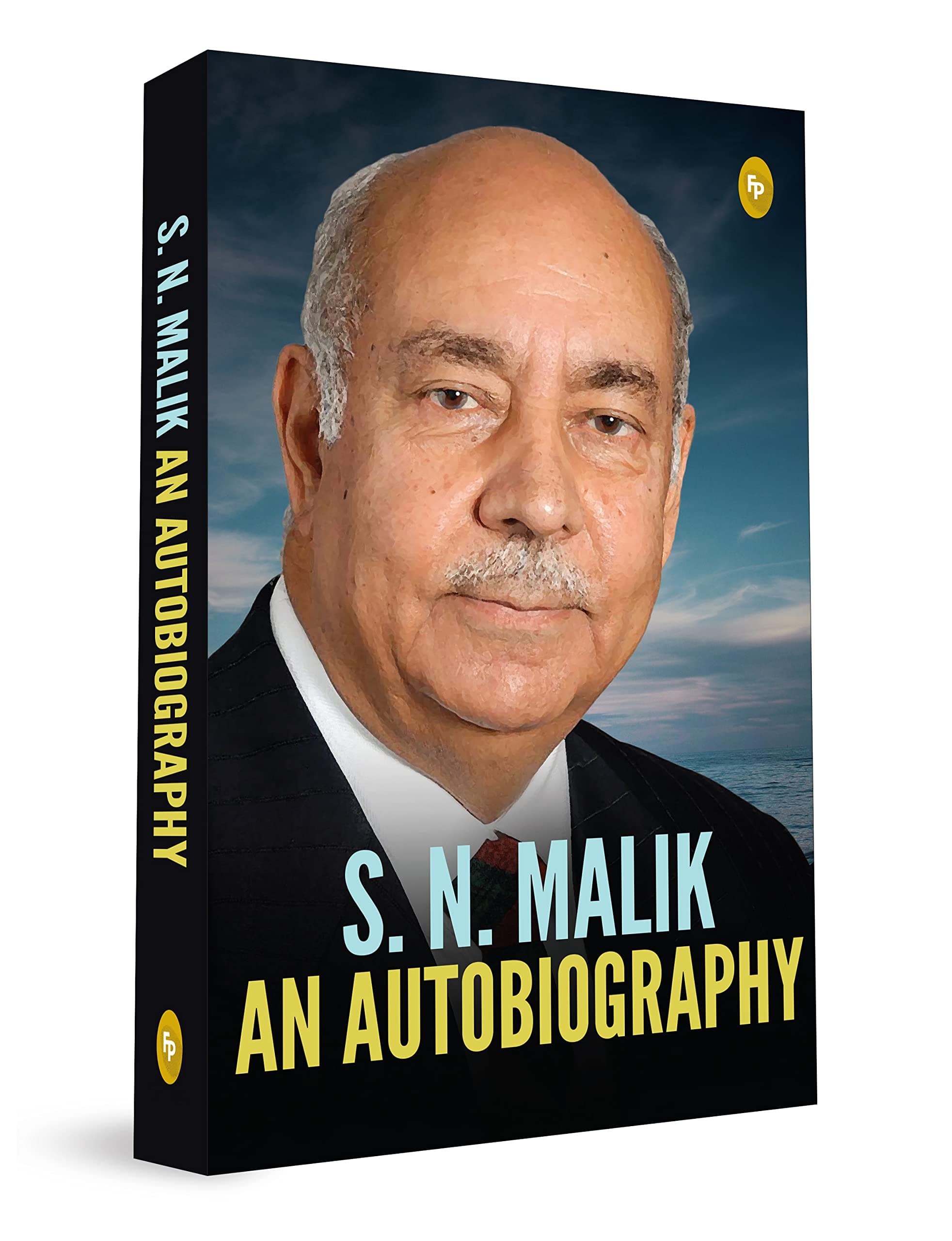 S.N. Malik: An Autobiography – English | Real Life Stories / Anecdotes | Inspirational Stories | Personal Memoir | True stories| Life Events| Commentary On The Public Service System