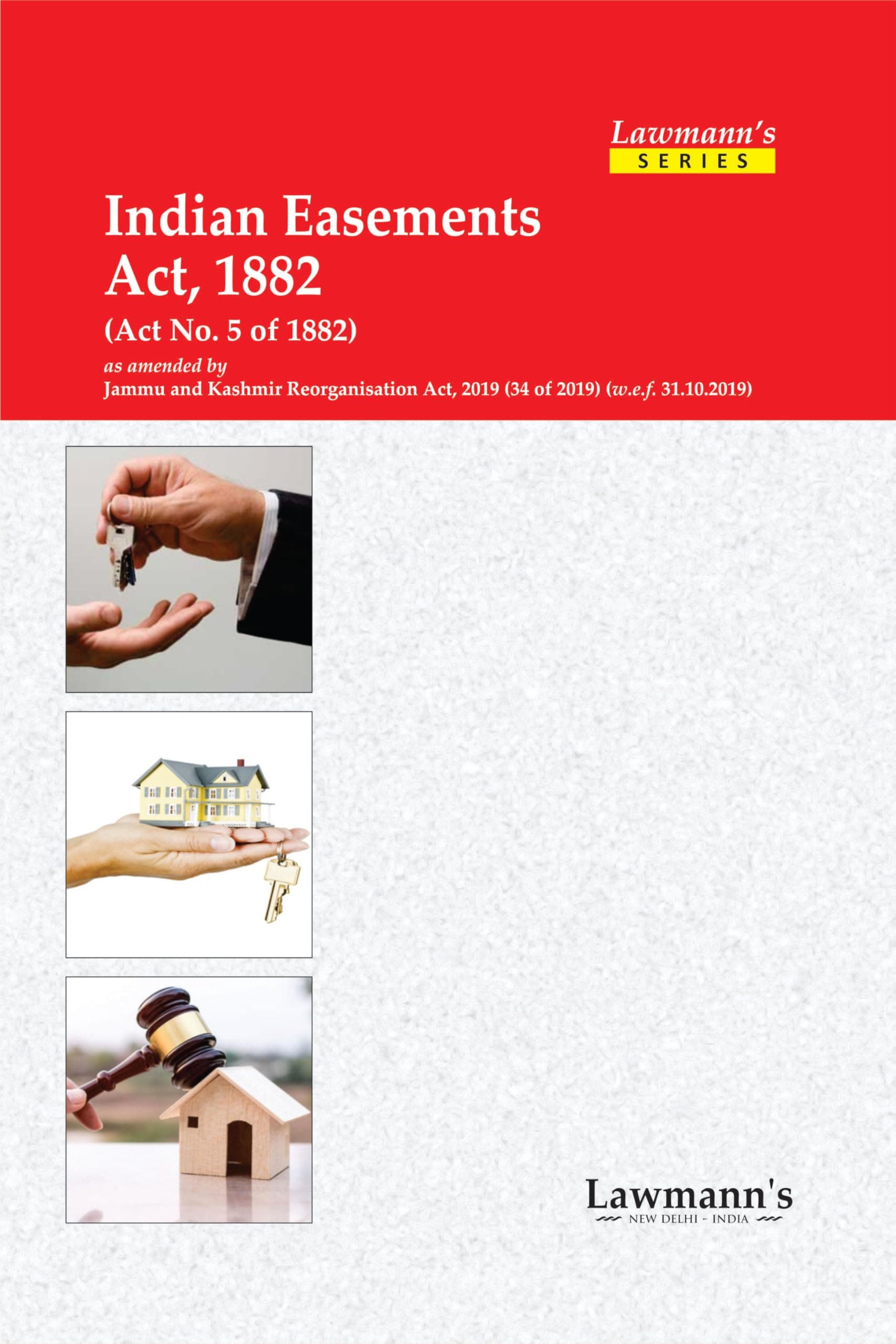 Lawmann's Indian Easements Act, 1882 | Bare Act with Comments