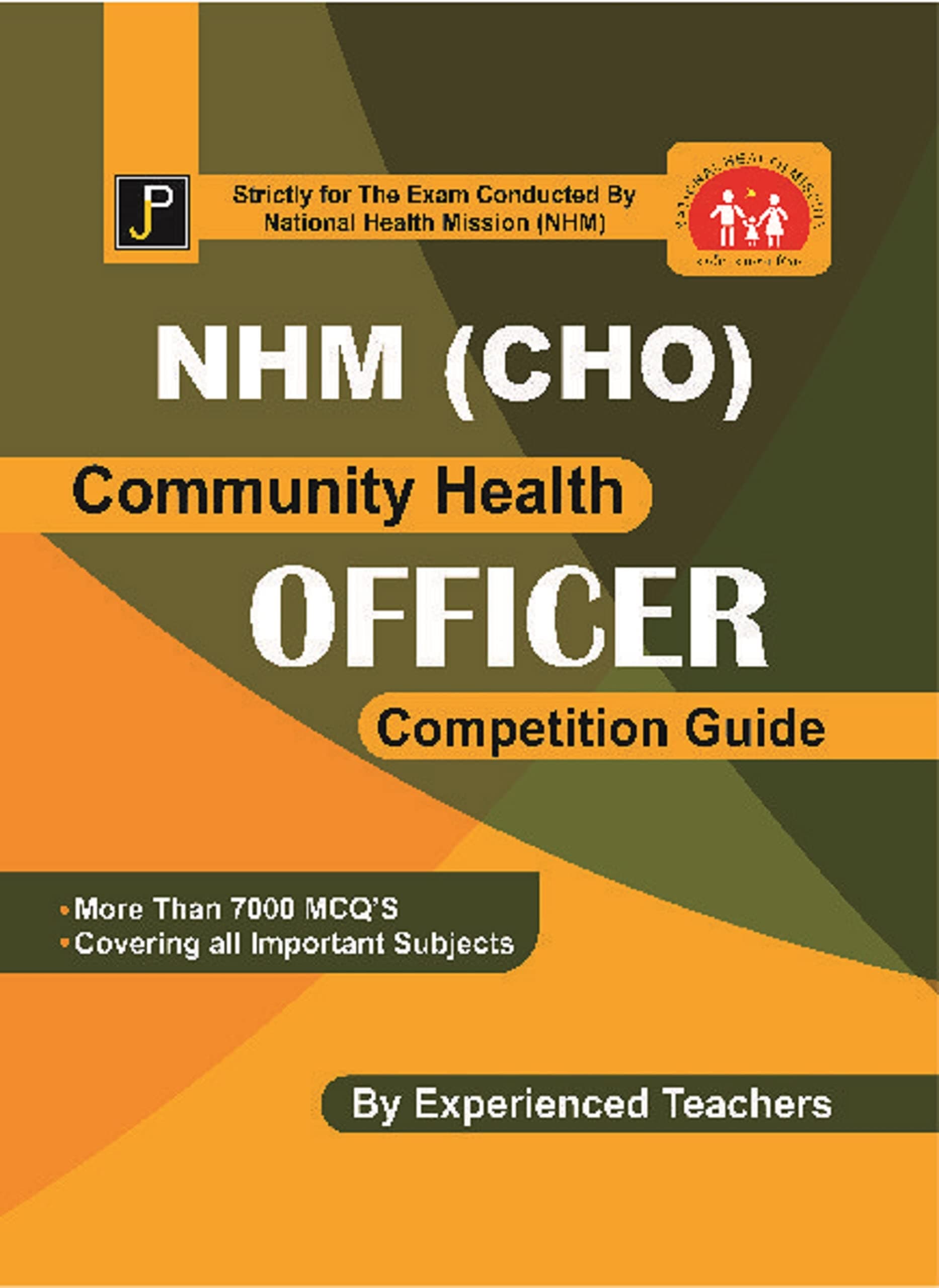 NHM (CHO) Community Health Officer Competition Guide (Strictly for The Exam Conducted by National Health Mission)
