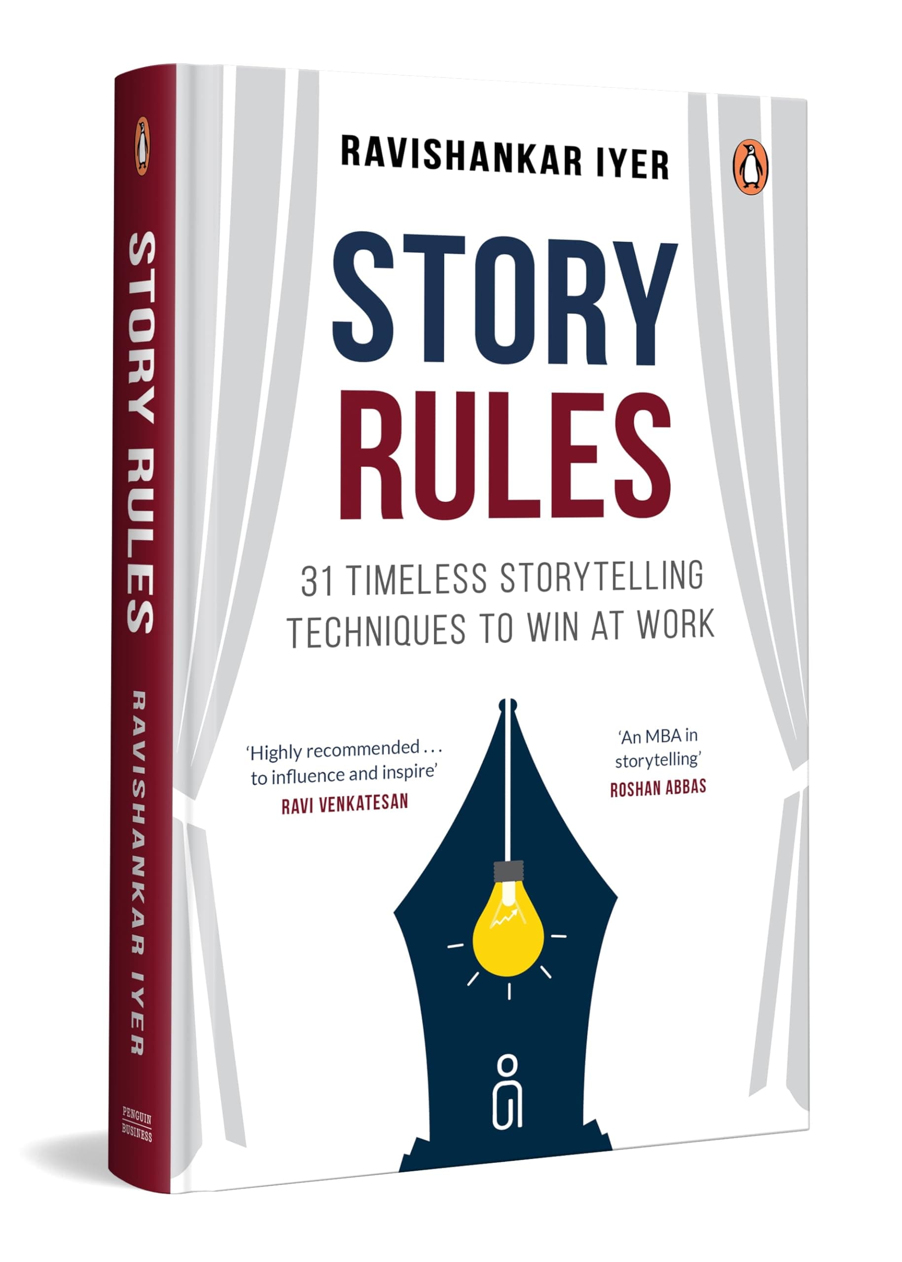 Story Rules: 31 Timeless Storytelling Techniques to Win at Work | Communication & Storytelling Skills for Professionals, Leaders & Entrepreneurs