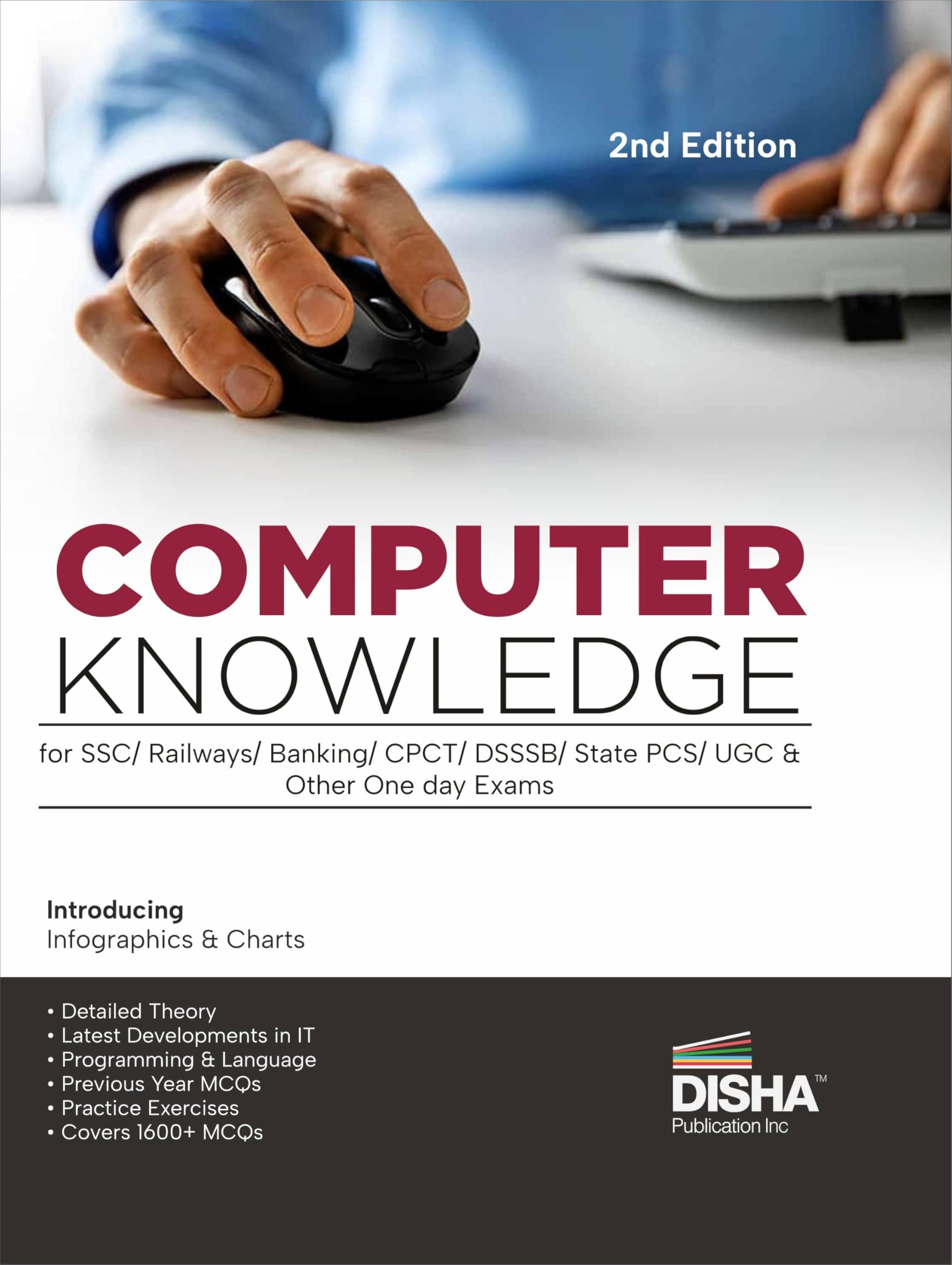 Computer Knowledge for SBI/ IBPS Clerk/ PO/ RRB/ RBI/ SSC/ Insurance Exams 2nd Edition | Theory, Previous Year & Practice Questions, Computer Awareness/ Aptitude/ Fundamentals