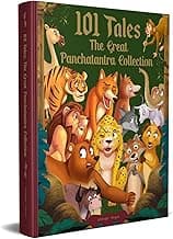 101 Tales The Great Panchatantra Collection - Collection of Witty Moral Stories For Kids For Personality Development (Hardback)