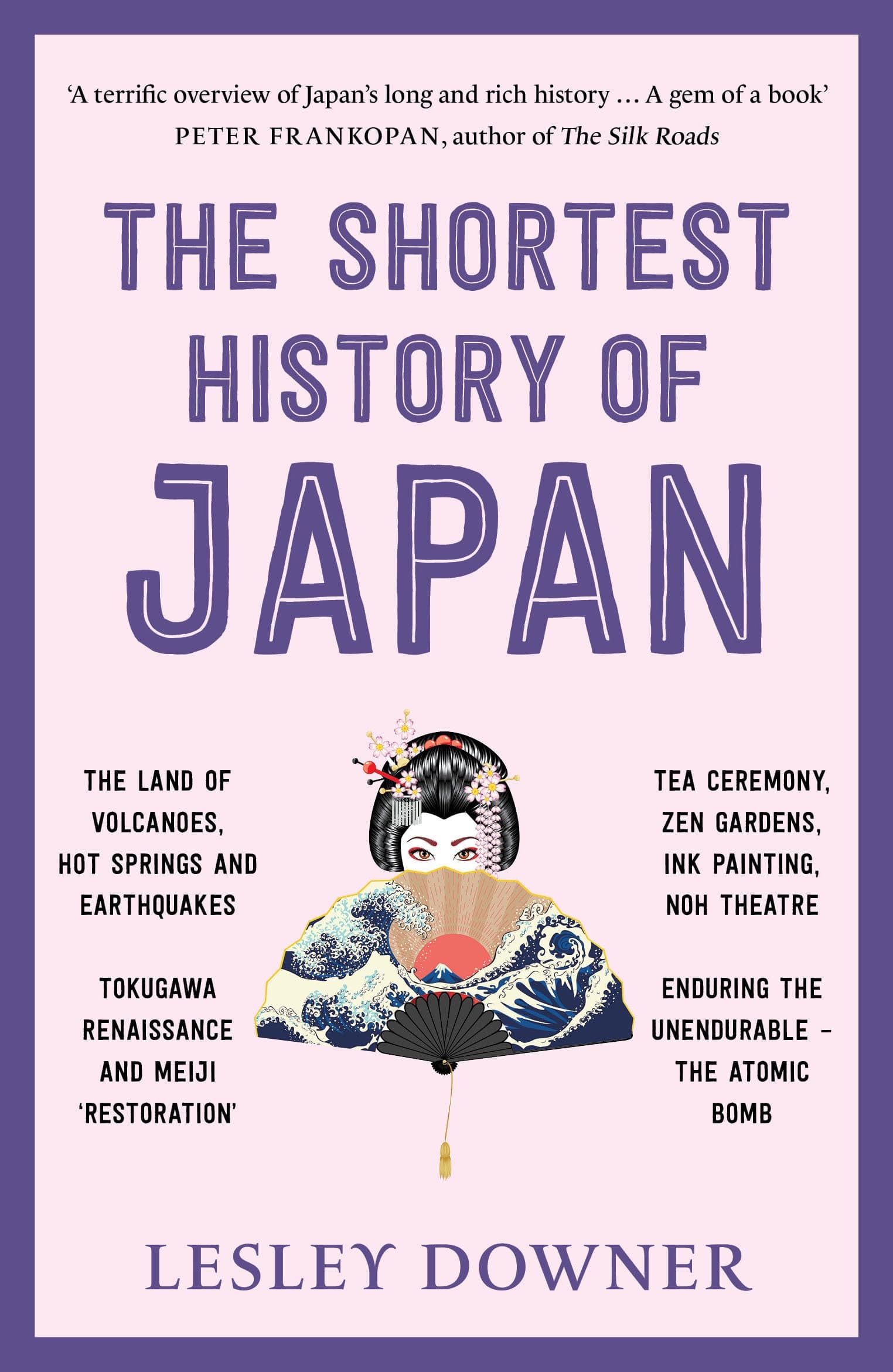 The Shortest History of Japan (The Shortest History Series)