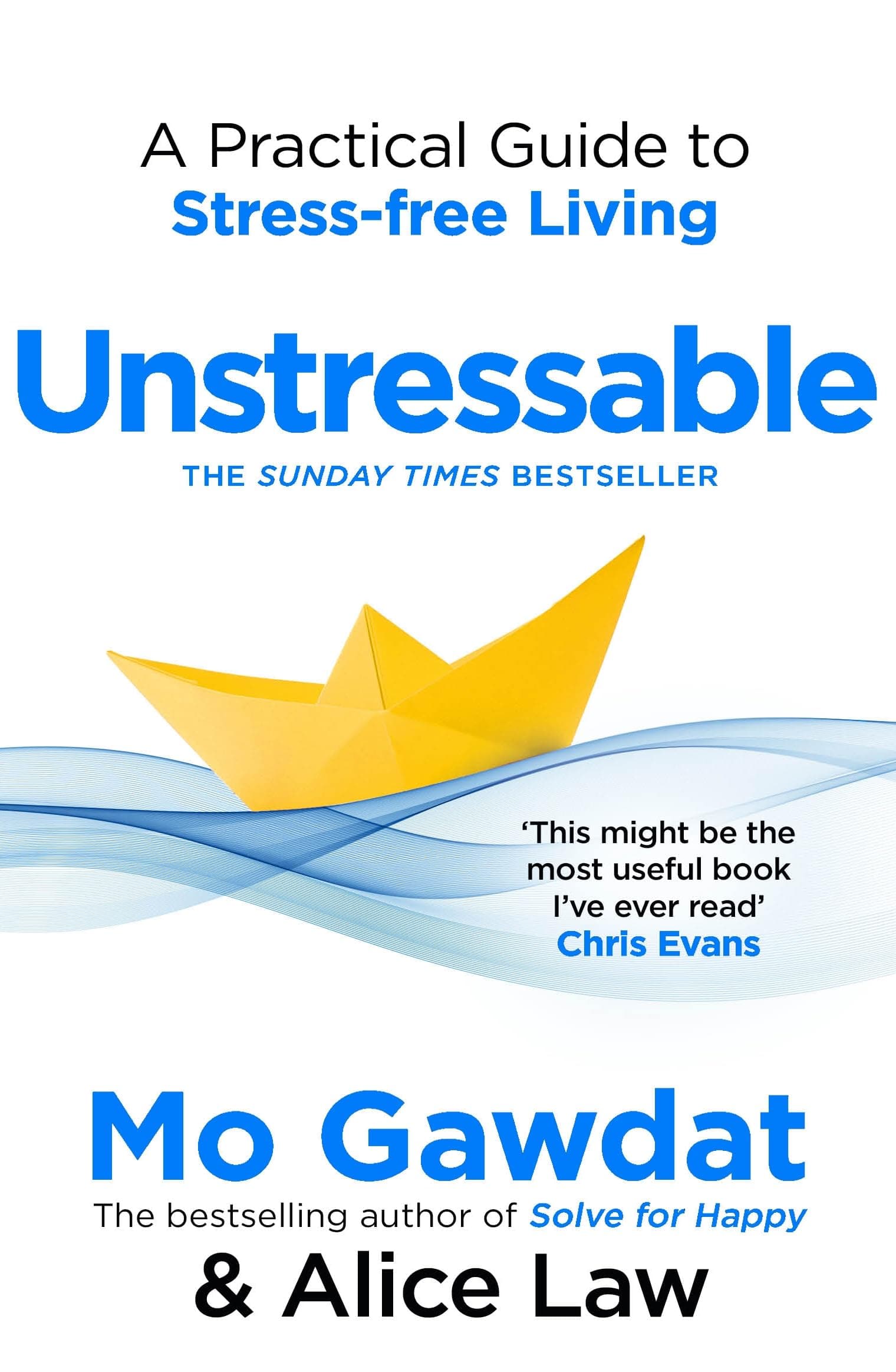 Unstressable:A Practical Guide to Stress-Free Living
