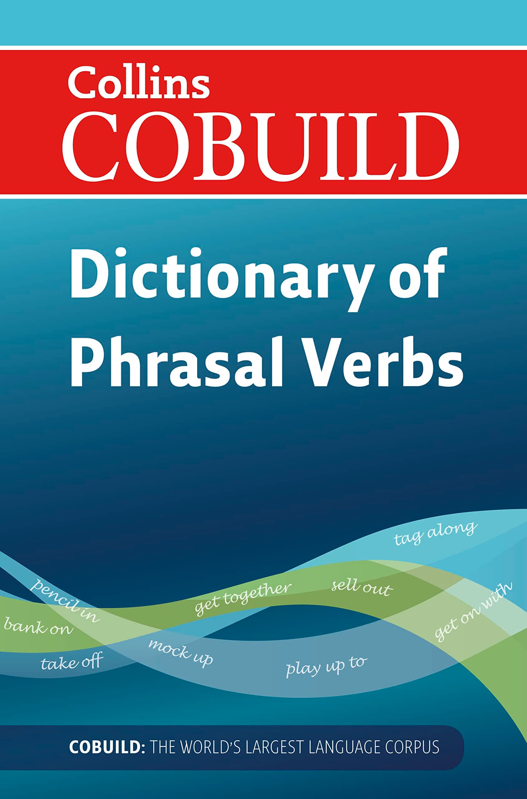 Dictionary of Phrasal Verbs (Collins Cobuild)