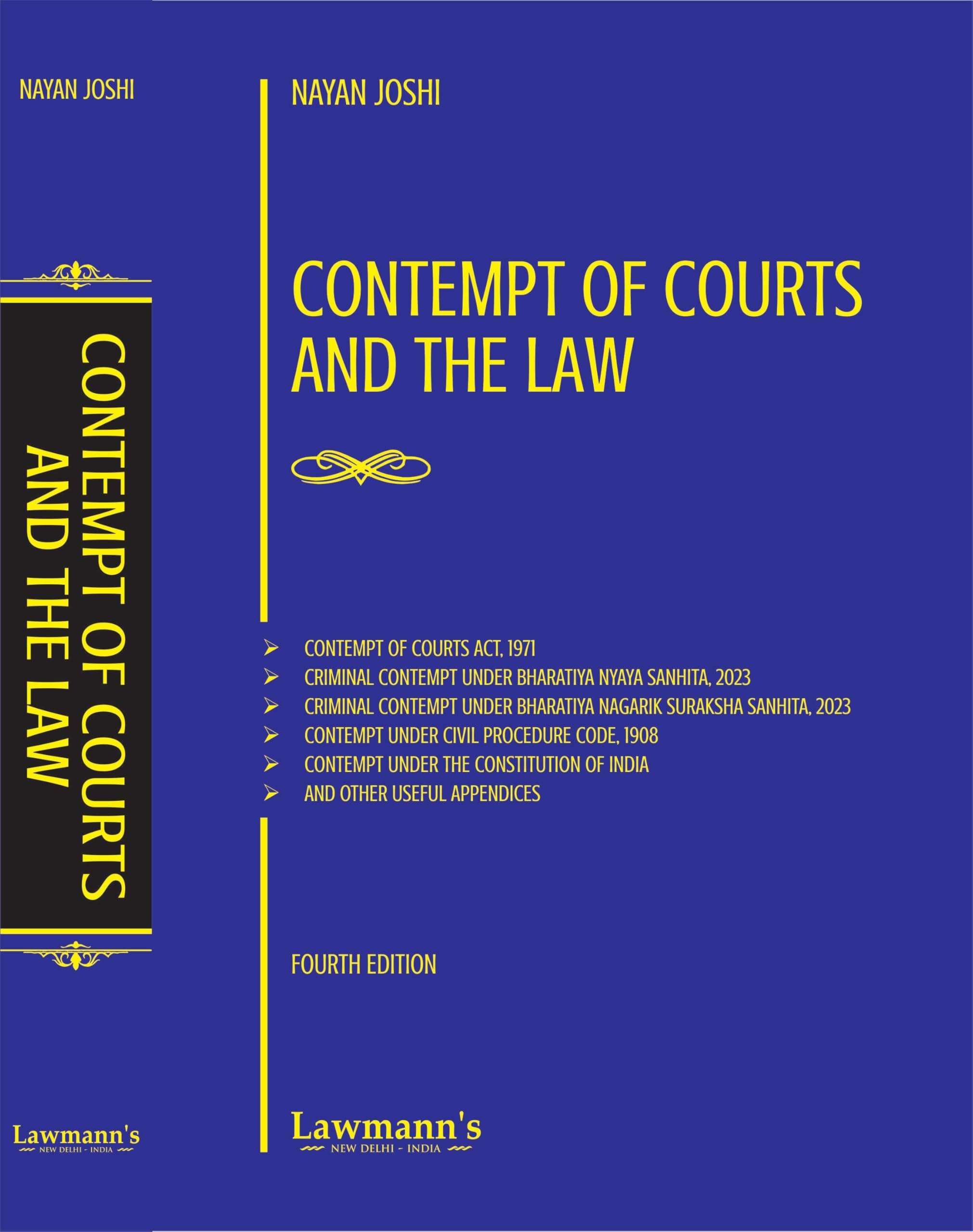 Contempt of Courts and The Law | Contempt of Courts Act, 1971 & Criminal Contempt under BNS, BNSS, CPC and Constitutional Provisions | With Useful Appendices