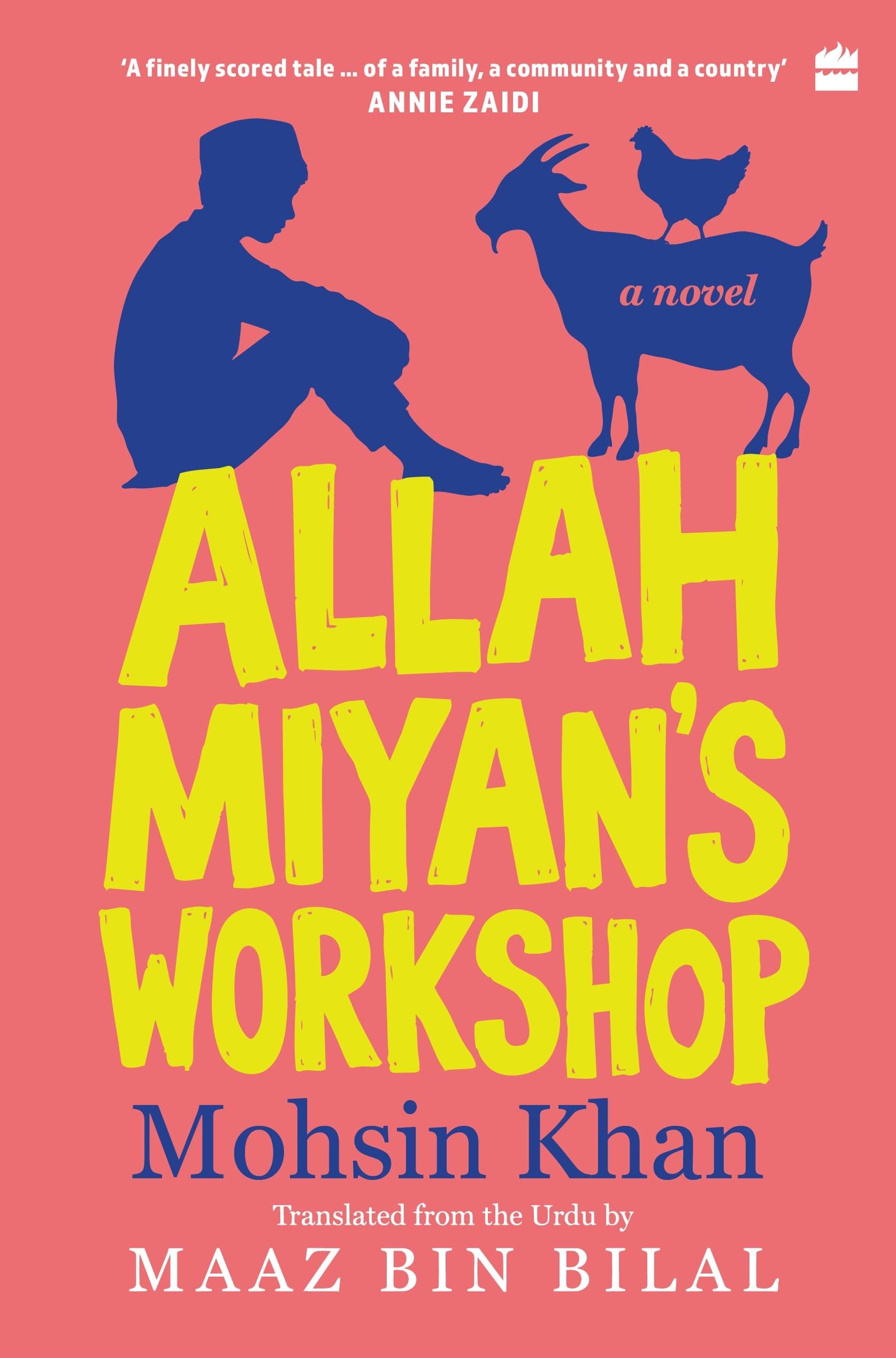 ALLAH MIYAN'S WORKSHOP: A NOVEL