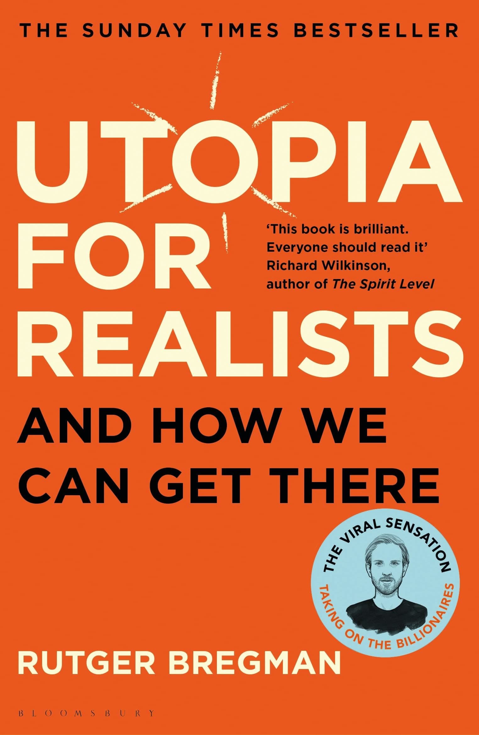Utopia for Realists: And How We Can Get There: And How We Can Get There – from the presenter of the 2025 BBC ‘Moral Revolution’ Reith lectures