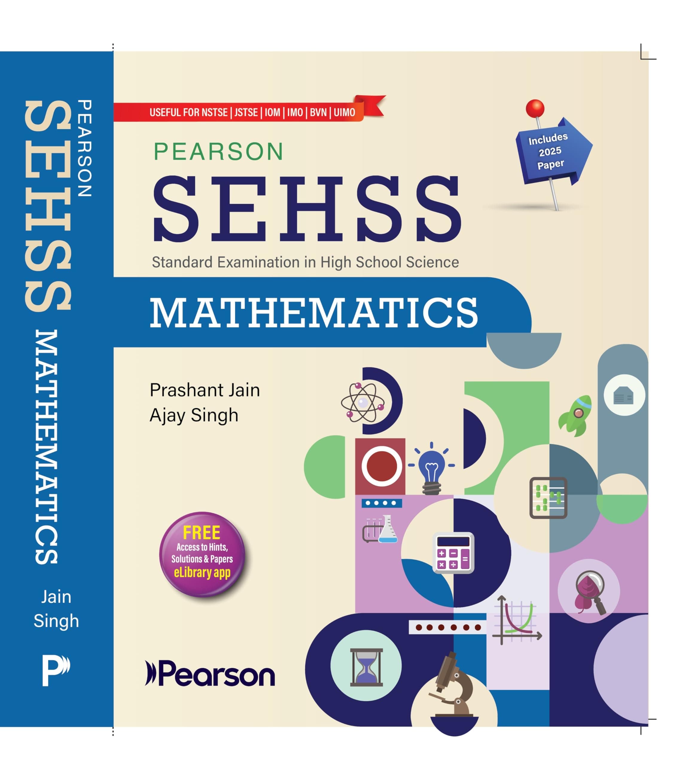 Pearson SEHSS Mathematics for IAPT Standard Examination in High School Science | Class 9–10 Maths Olympiad Preparation | Algebra, Geometry, Trigonometry, Mensuration, Statistics & Practice Papers