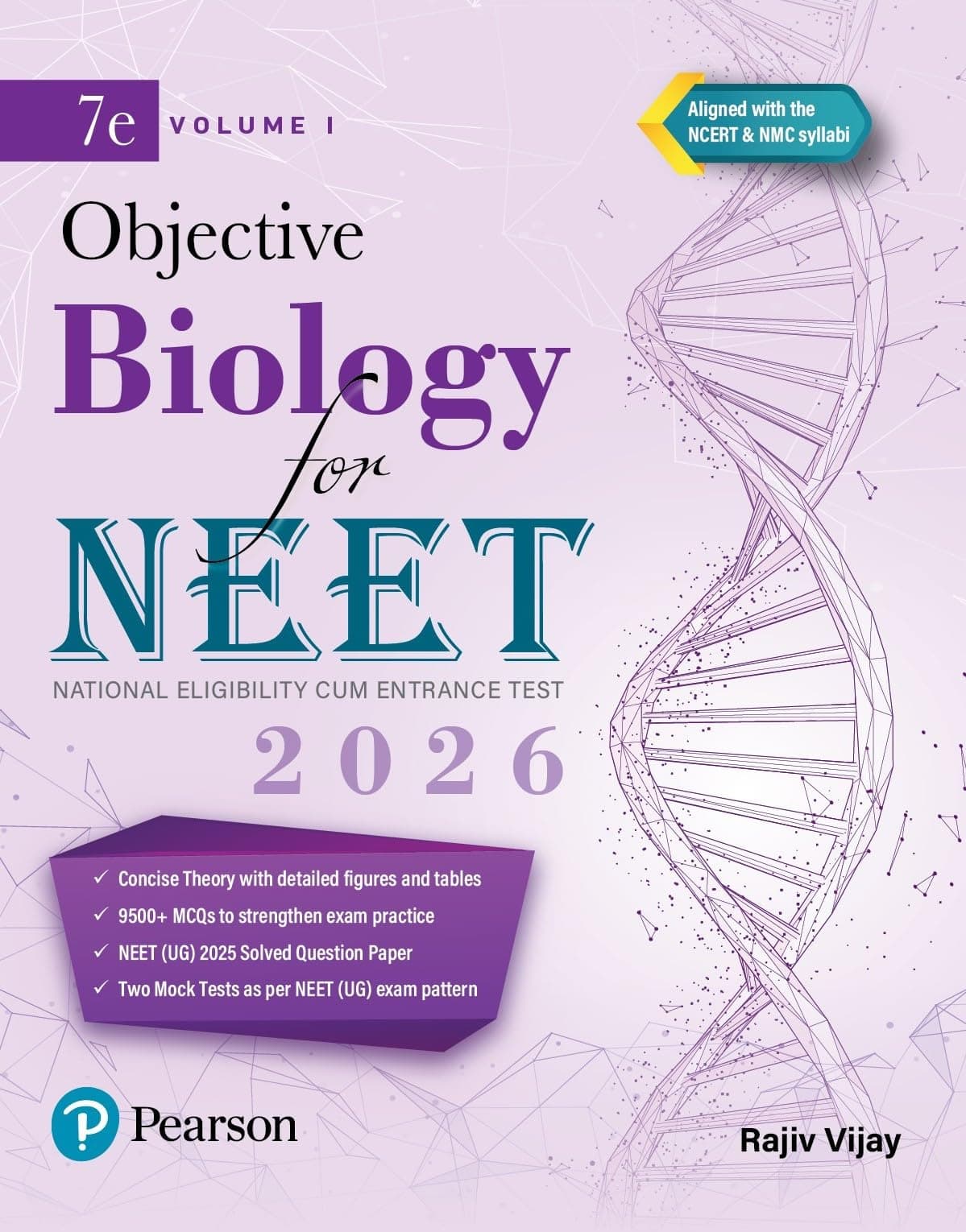 Pearson Objective Biology for NEET Volume I – 2026 | As Per NCERT & NMC Syllabi | 9500+ MCQs to Strengthen Exam Practice | Chapter wise PYQ & NEET ... as Per NEET Exam Pattern | - 7th Edition: 1