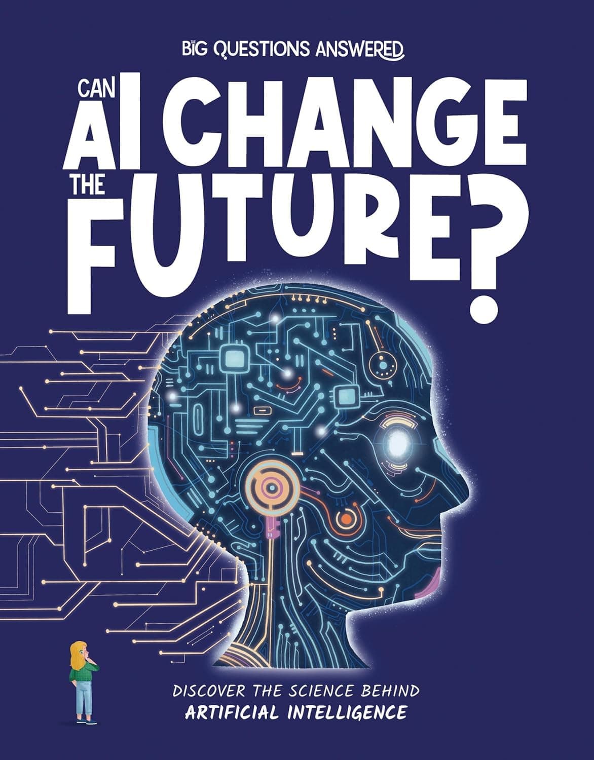 Big Questions Answered: Can AI Change The Future?