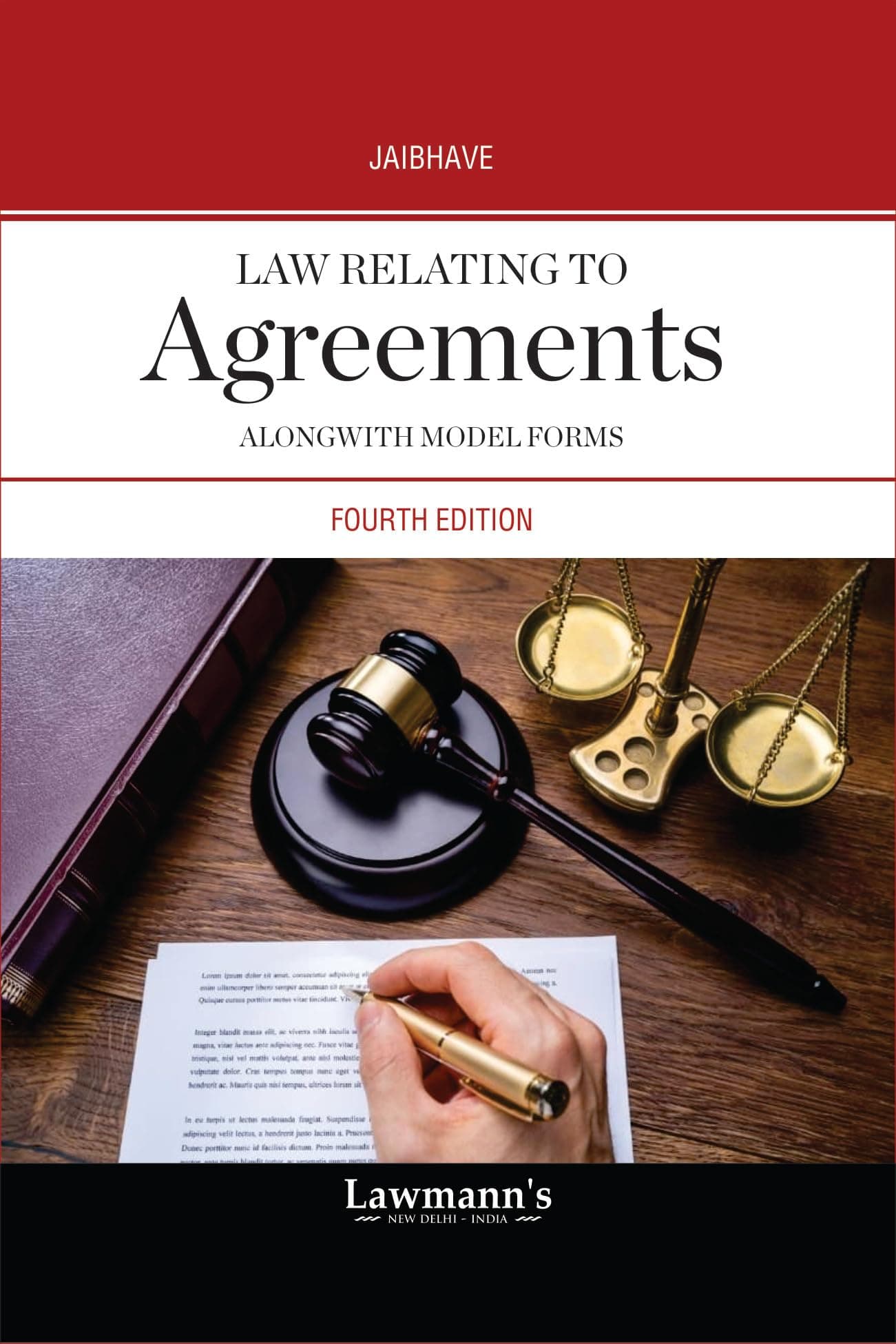 Law Relating to Agreements | With Theory, Practice and Drafting Forms | Useful for Law Students, Advocates and Legal Drafting Practice