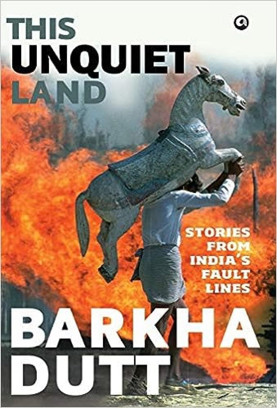 This Unquiet Land: Stories from India's Fault Lines