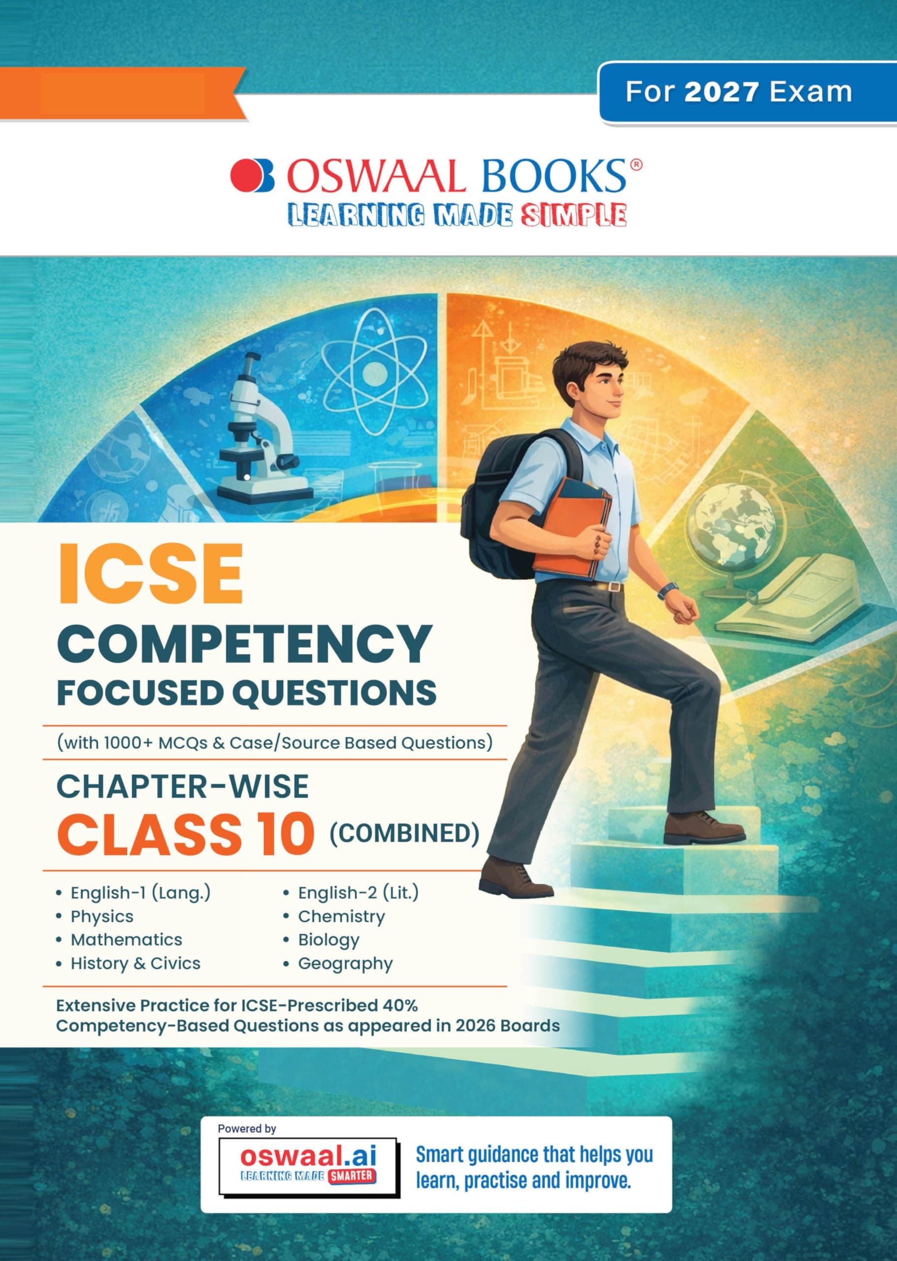 Oswaal ICSE Competency Focused Questions Chapter-wise Class 10 (Physics, Chemistry, Maths, Biology, English Paper-1 & Paper-2, Geography, History & Civics) | 40% Competency-Based