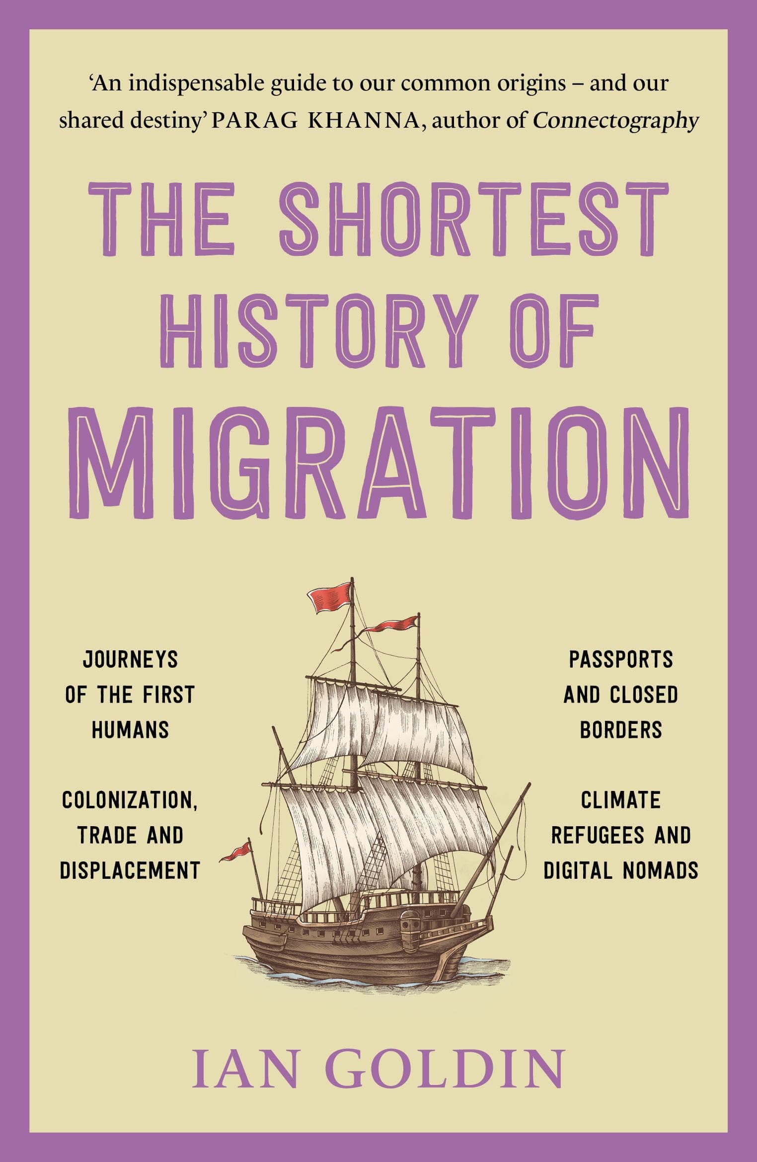 The Shortest History of Migration (The Shortest History Series)