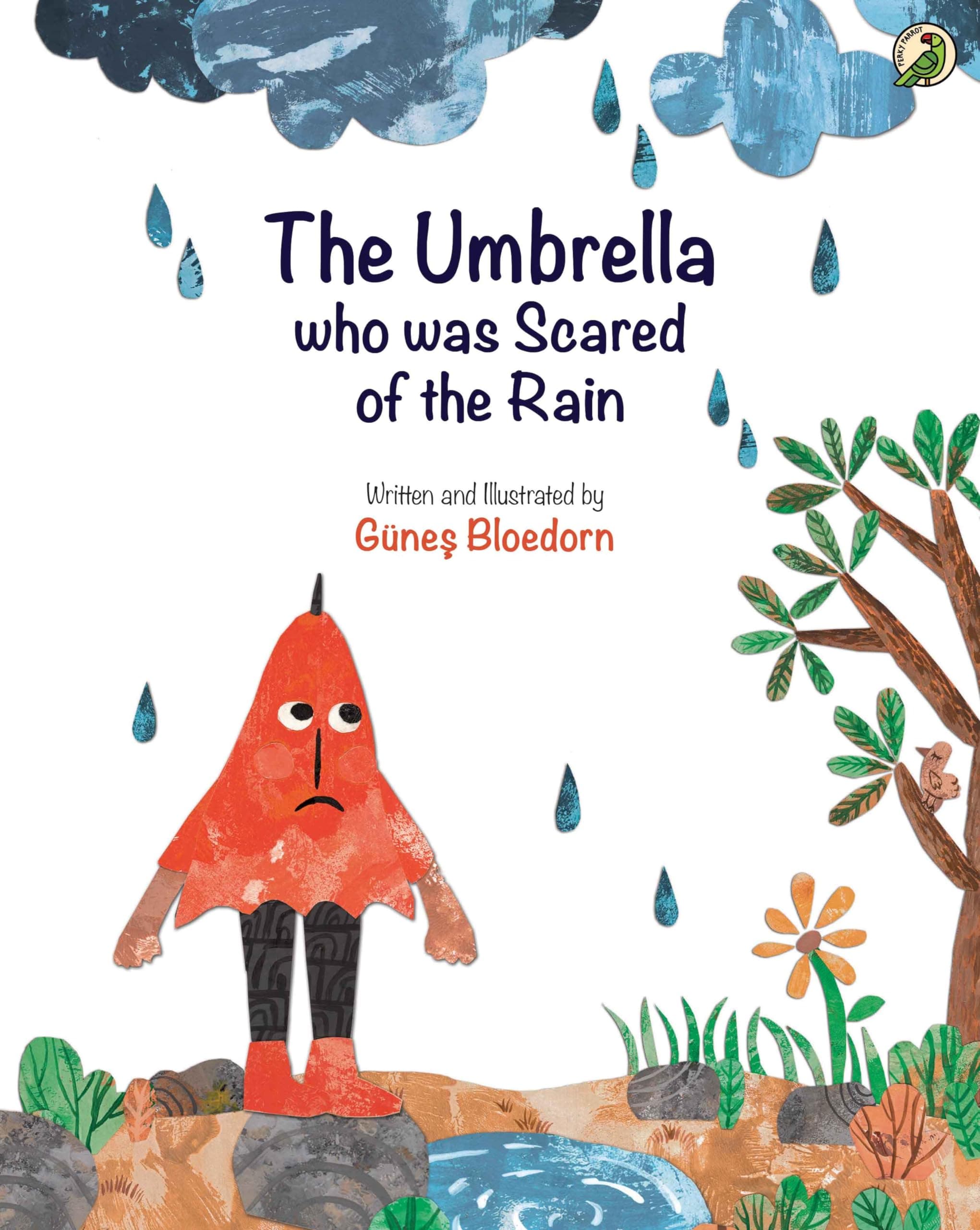 The Umbrella who was Scared of the Rain