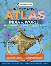 PW Informative Atlas - India & World | Physical, Political, Regional & Thematic Maps | For School Students, UPSC, State PSC & Other Competitive Exams | English Edition with Detailed Maps | Atlas Book