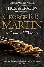 A Game of Thrones (Reissue): Book 1 (A Song of Ice and Fire): The bestselling classic epic fantasy series behind the award-winning HBO and Sky TV show and phenomenon GAME OF THRONES