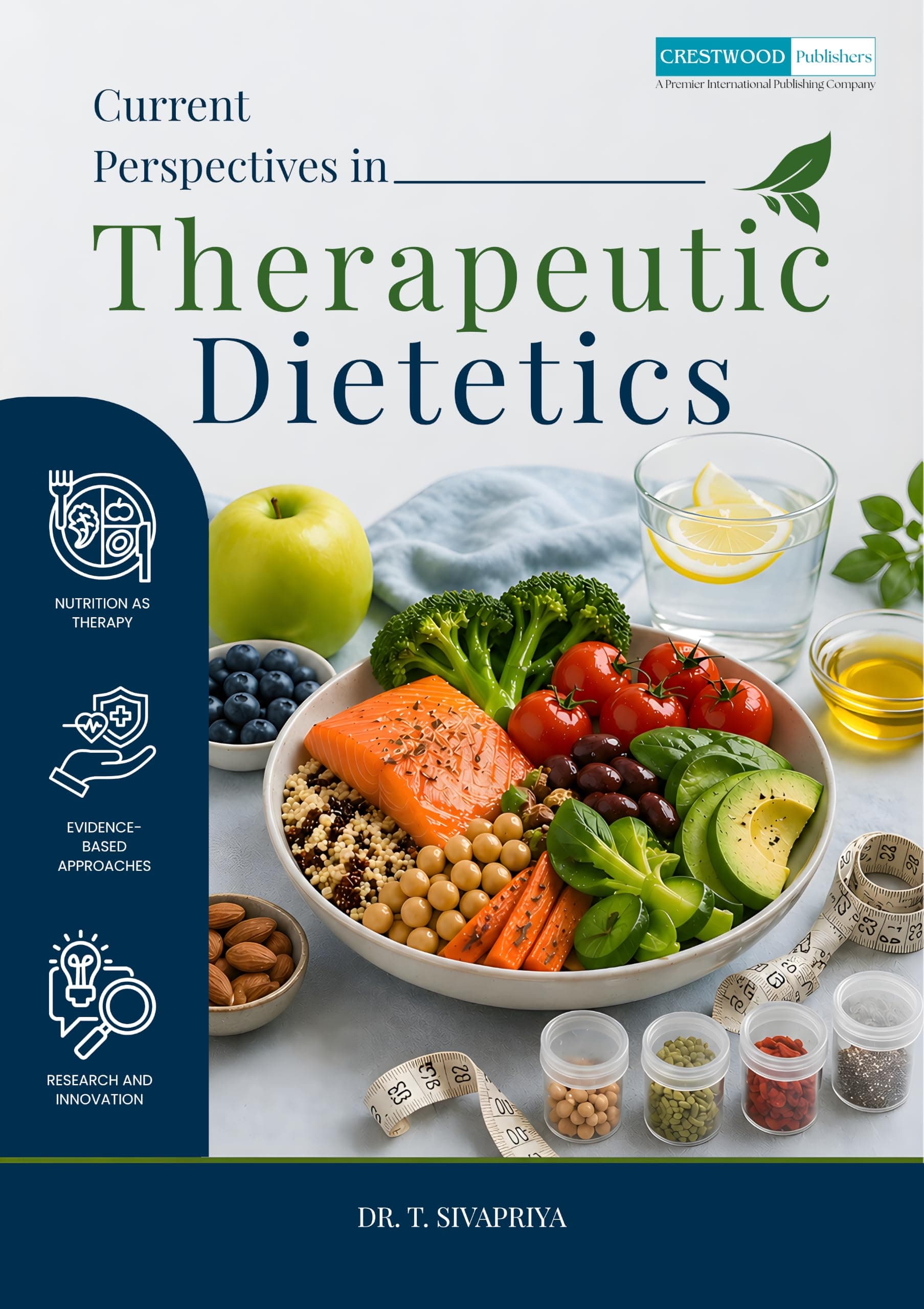 Current Perspectives in Therapeutic Dietetics by Dr. T. Sivapriya | Clinical Nutrition & Diet Therapy Book