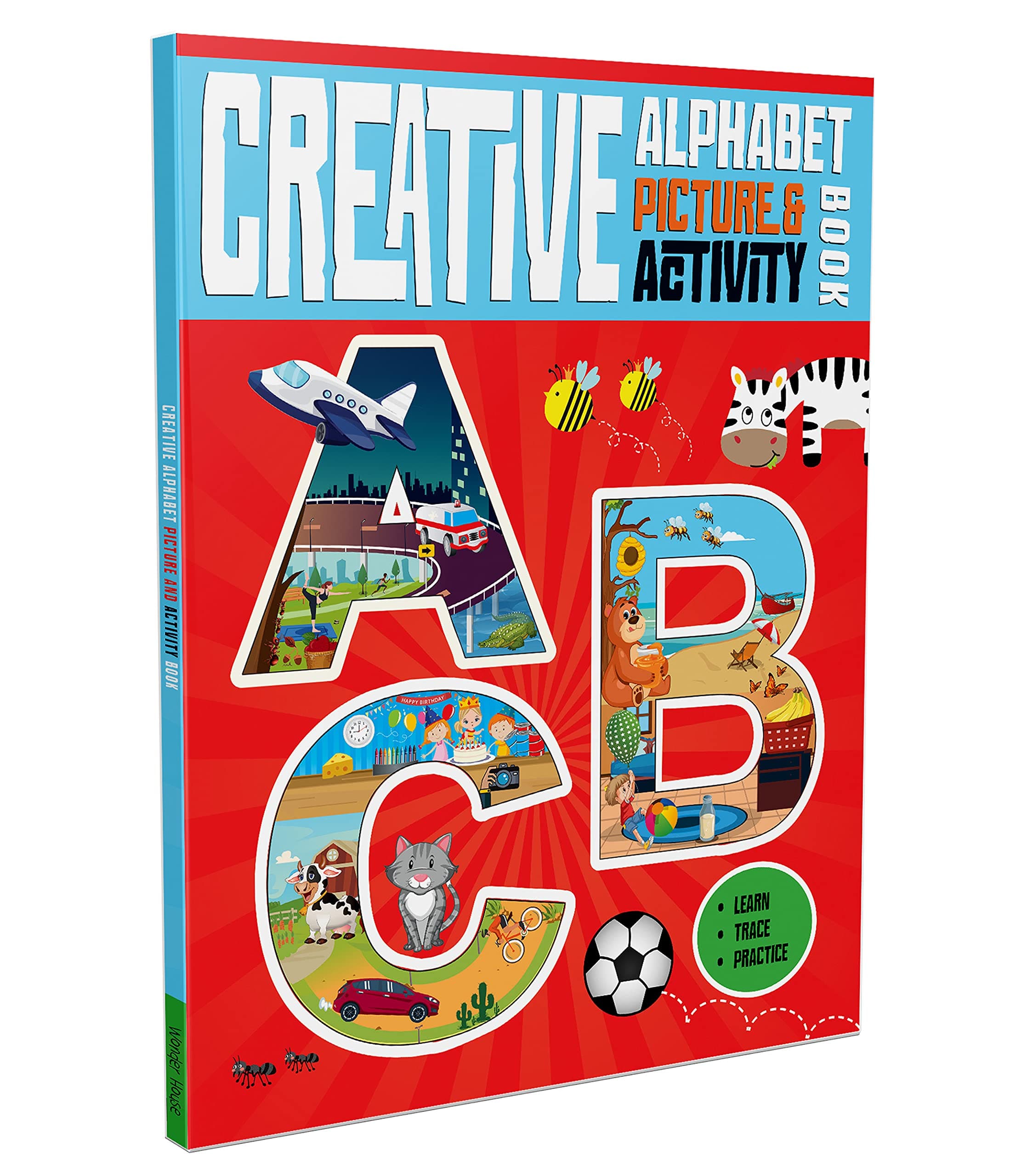 Creative Alphabets | Picture & Activity Book Explore Letters With Coloring, Tracing & Matching | Ages 3–6 | A Fun Way To Learn The Abcs Creatively