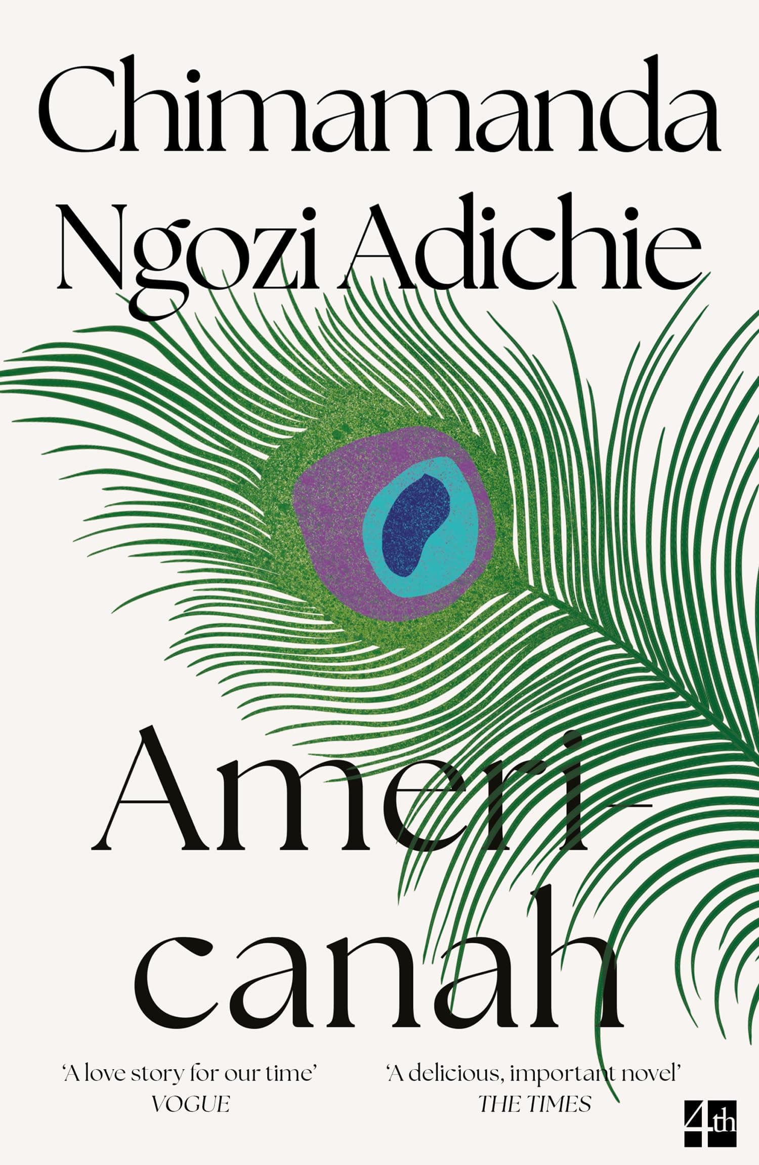 Americanah: The stunning and literary, cross-continental novel from global bestselling author Chimamanda Ngozi Adichie