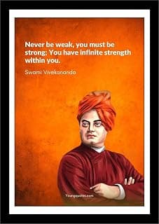 Swami Vivekananda Motivational Quote Frame – “Never Be Weak” Inspirational Wall Art for Home & Office | Spiritual Positive Quote Poster | 20 x 30 cm Elegant Framed Decor Piece | 20 x 30 cm