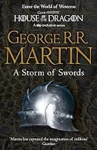 A Storm of Swords: The bestselling classic epic fantasy series behind the award-winning HBO TV show and phenomenon GAME OF THRONES (A Song Of Ice And Fire Book 3)