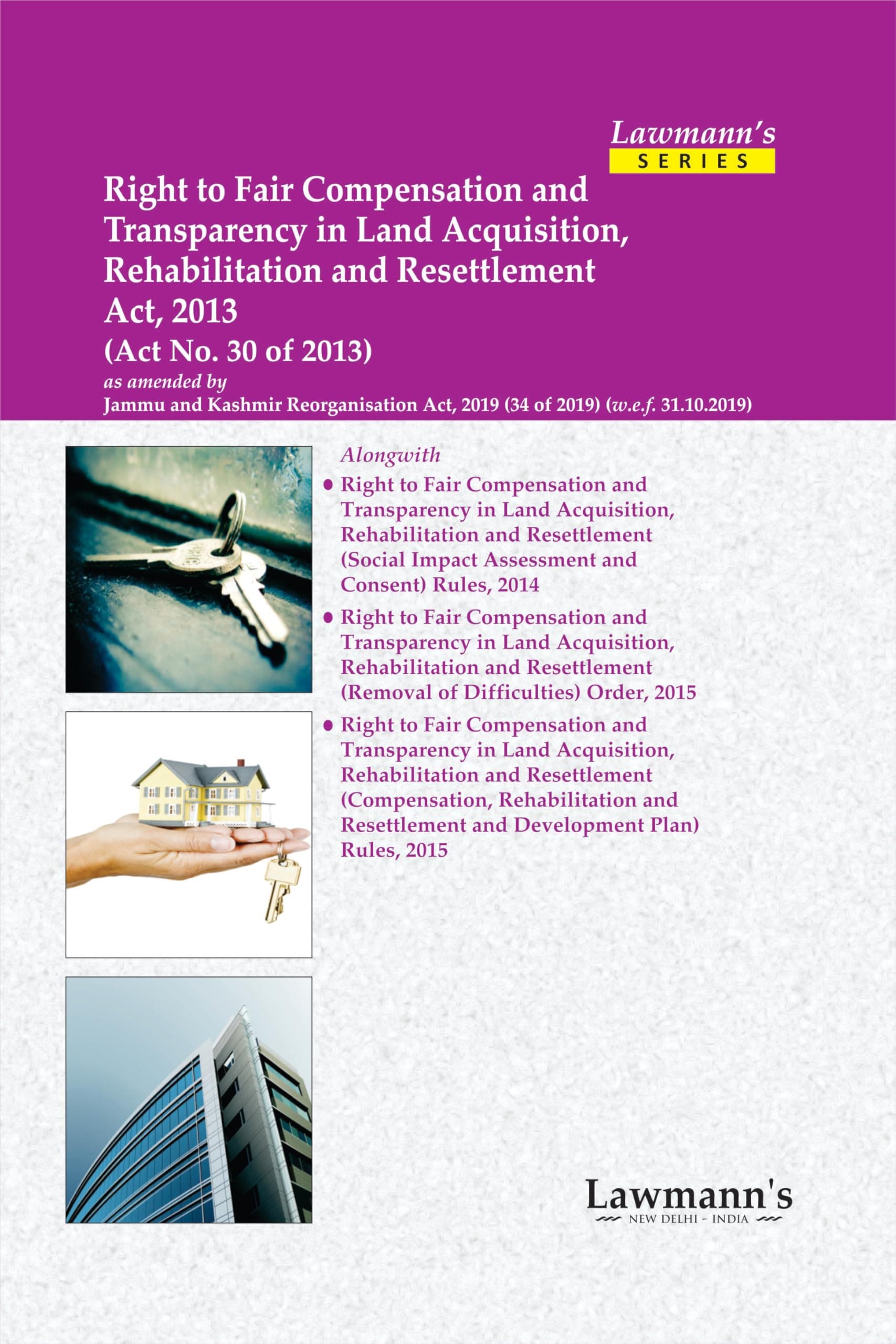 Lawmann's Right to Fair Compensation and Transparency in Land Acquisition, Rehabilitation and Resettlement Act, 2013 | Bare Act with Comments
