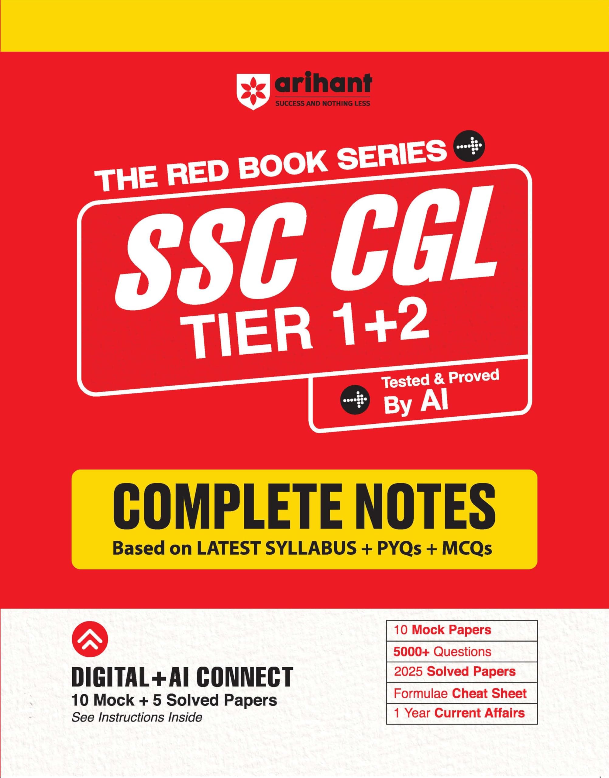 Arihant SSC CGL Tier 1 & 2 Complete Notes 2026 | Latest Syllabus, PYQs & MCQs | 5000+ Questions, 10 Mock Tests, 2025 Solved Papers | AI Connect with Current Affairs & Cheat Sheet