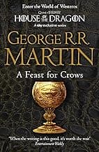 A Feast For Crows (Box Bk5): The bestselling classic epic fantasy series behind the award-winning HBO TV show and phenomenon GAME OF THRONES: Book 4 (A Song of Ice and Fire)
