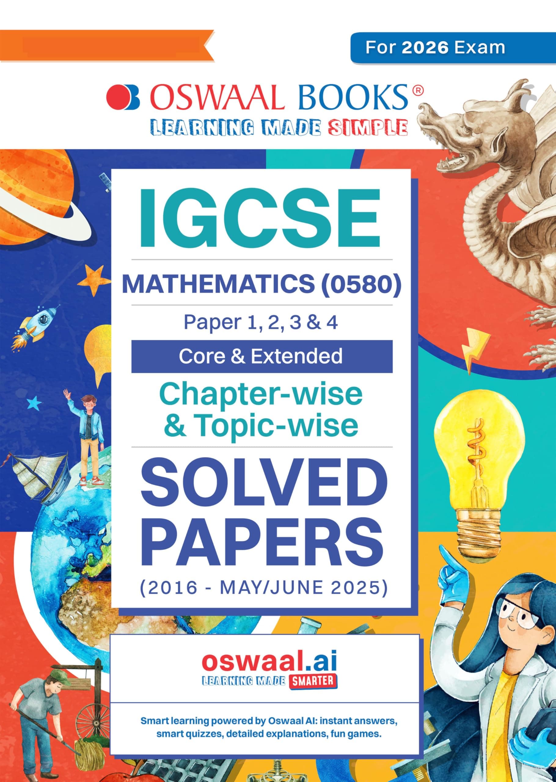 Oswaal IGCSE Mathematics (0580) Chapter-wise & Topic-wise Solved Papers For 2026 Exam (Core & Extended – Paper 1, 2, 3 & 4)